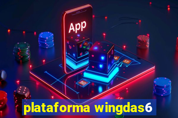 plataforma wingdas6